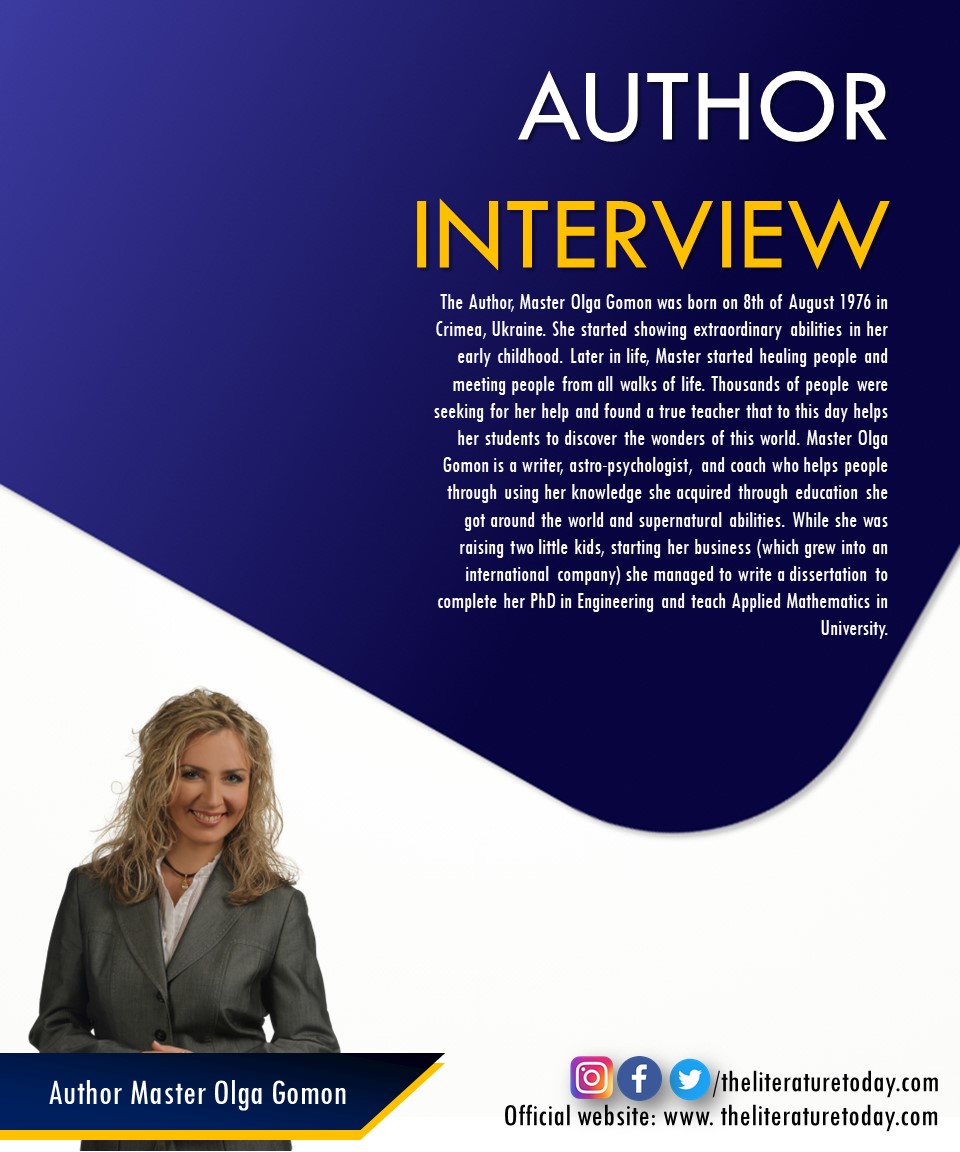 An Interview with Master Olga Gormon at The Literature Today An Interview with Master Olga Gormon at The Literature Today