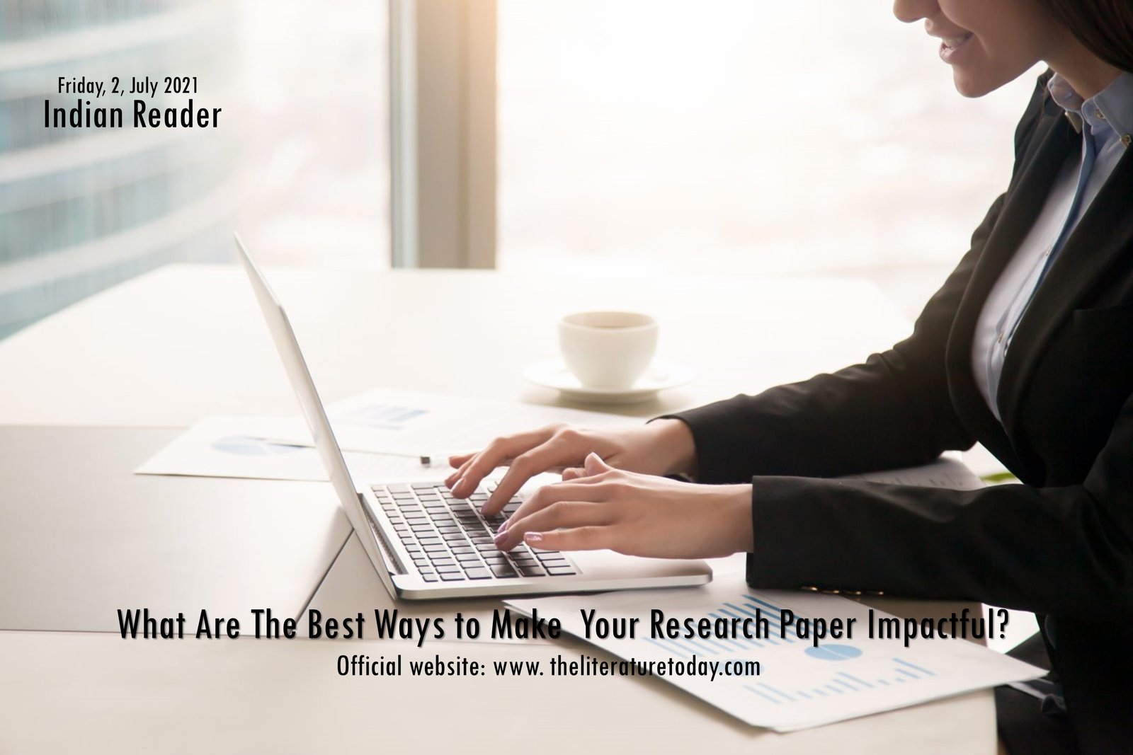 What Are The Best Ways to Make Your Research Paper Impactful?