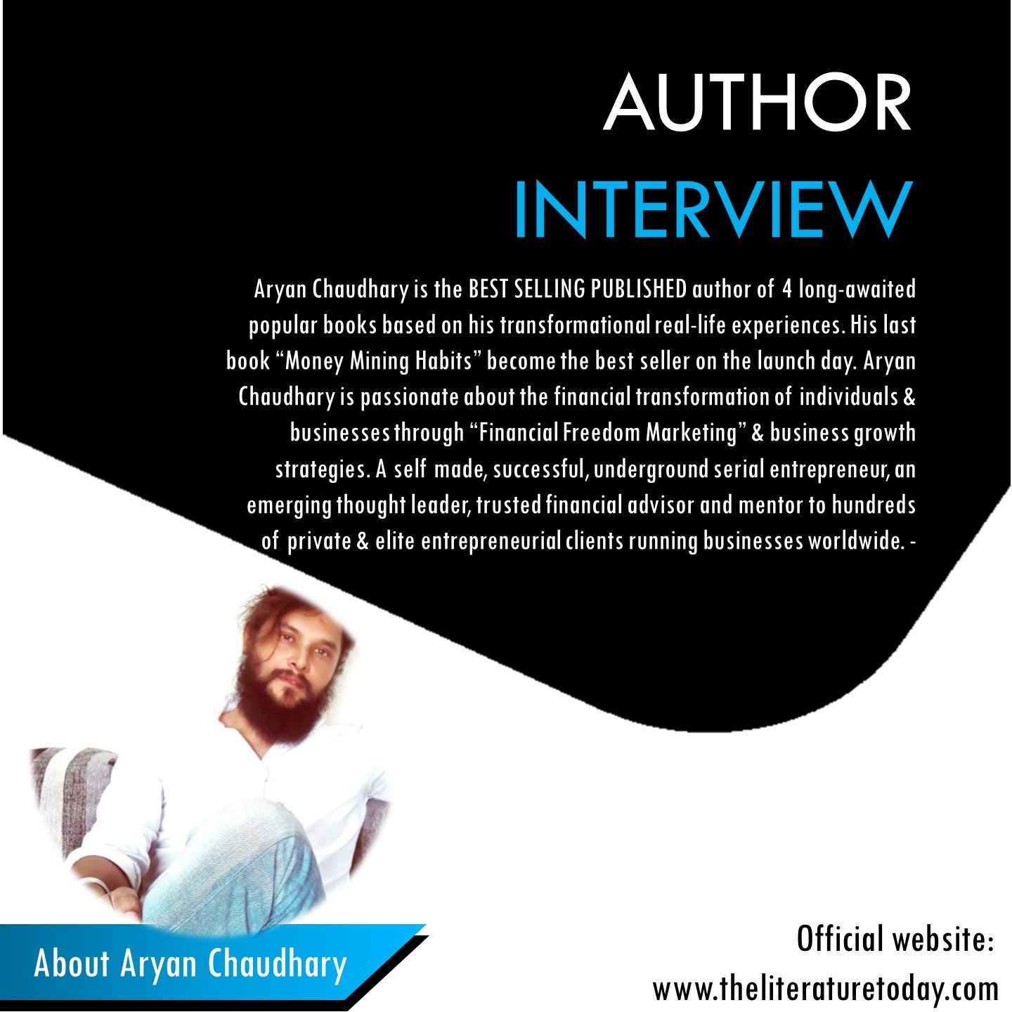 An Exclusive Interview With Aryan Chaudhary Author Of 4 Best Selling Published Books.