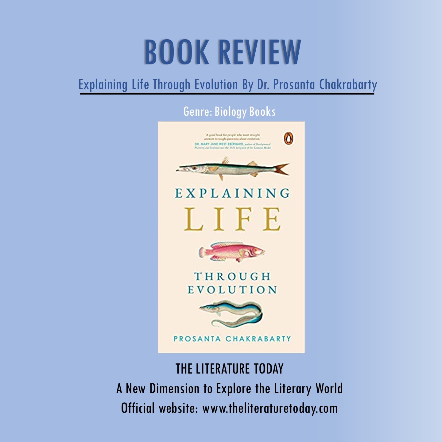 Explaining Life Through Evolution Prosanta Chakrabarty