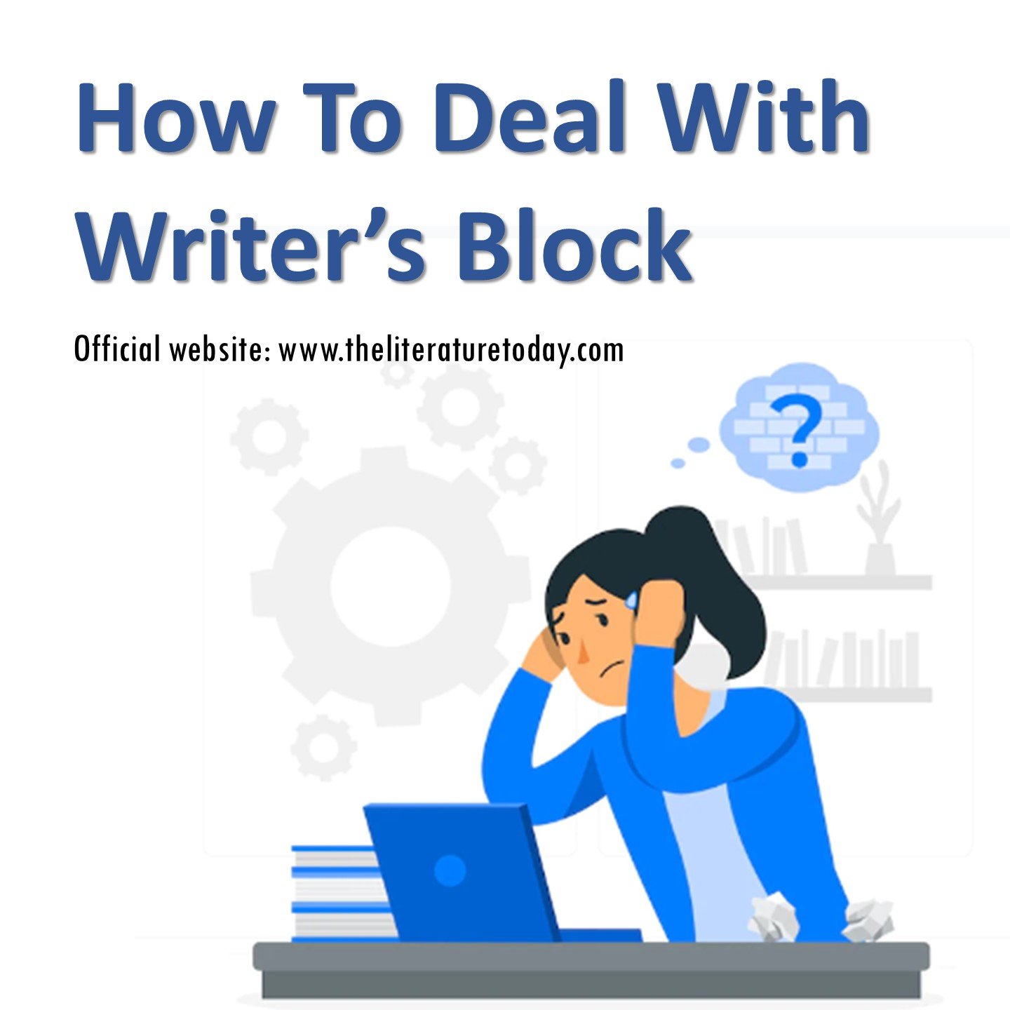 How To Deal With Writer’s Block
