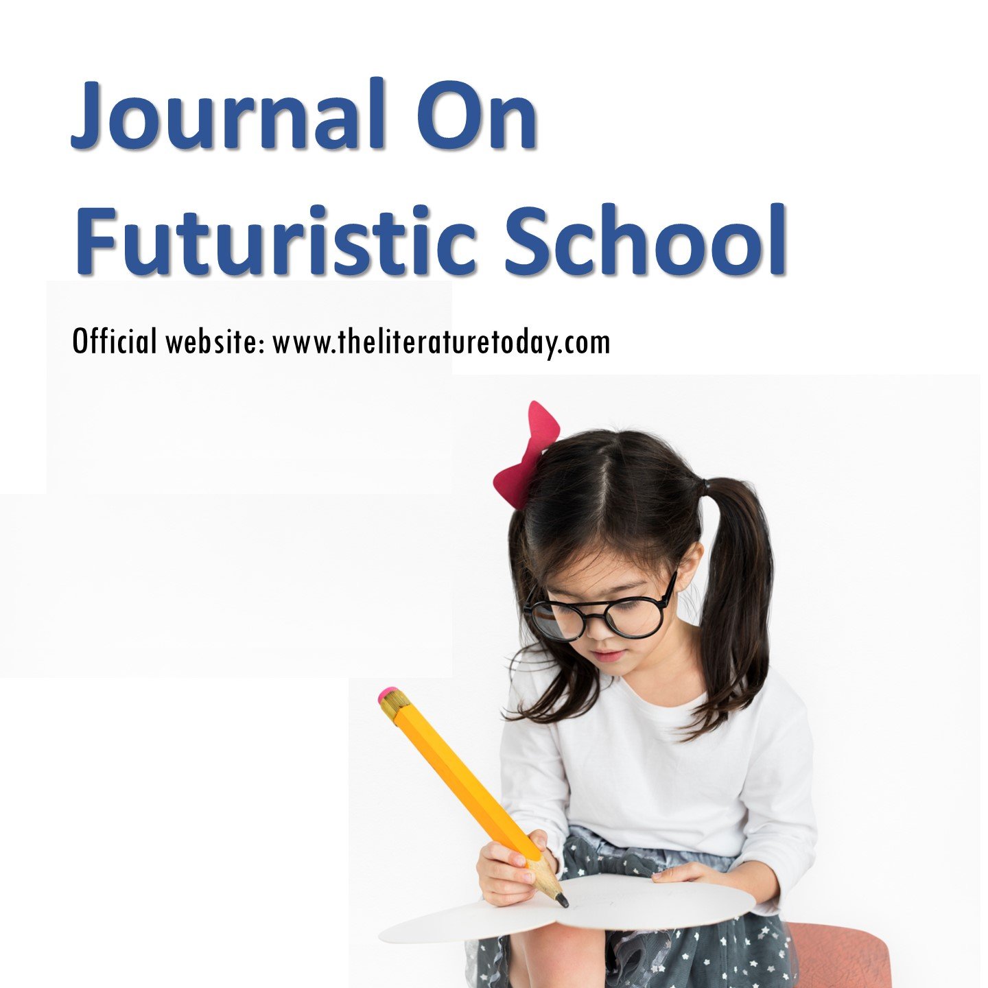 Journal On Futuristic School