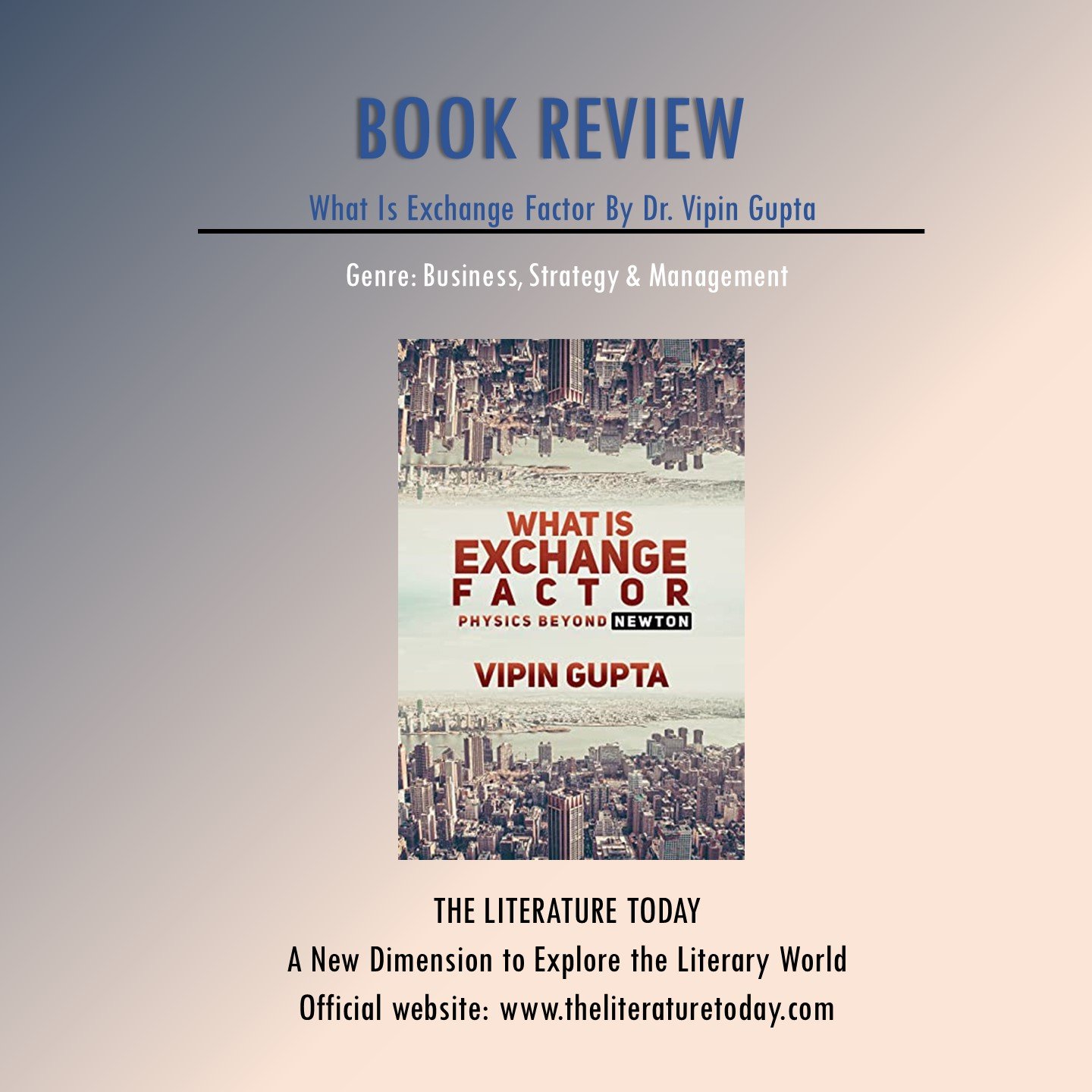 Book Review - The Exchange Factor by Dr. Vipin Gupta