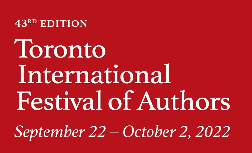 Toronto International Festival of Authors is Set to Announce the Festival