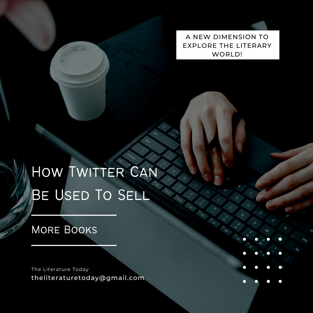 How Twitter Can Be Used To Sell More Books