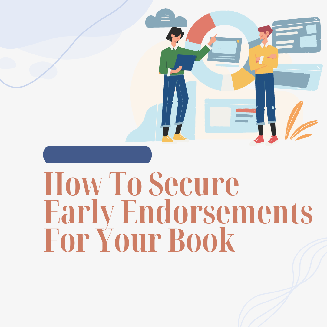 How To Secure Early Endorsements For Your Book
