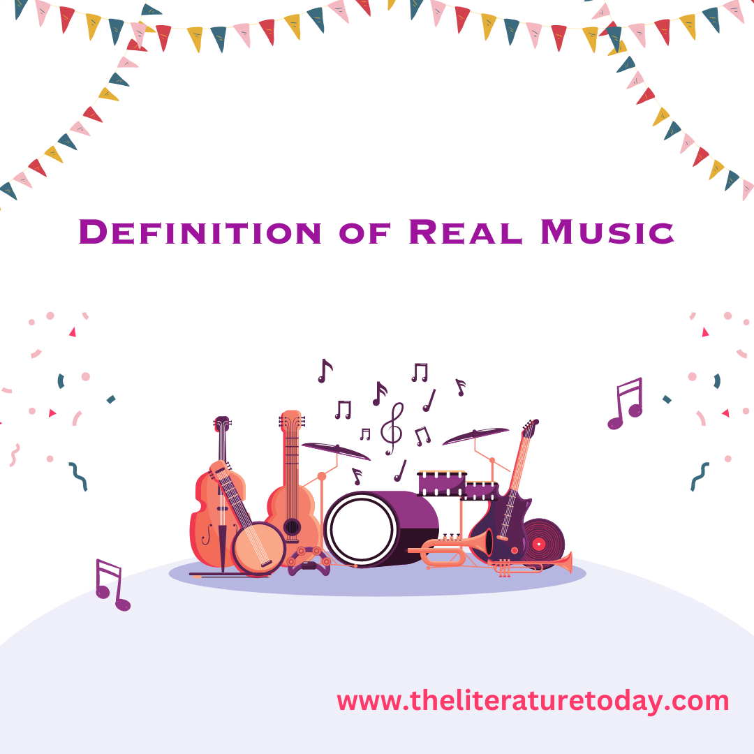 Definition of Real Music