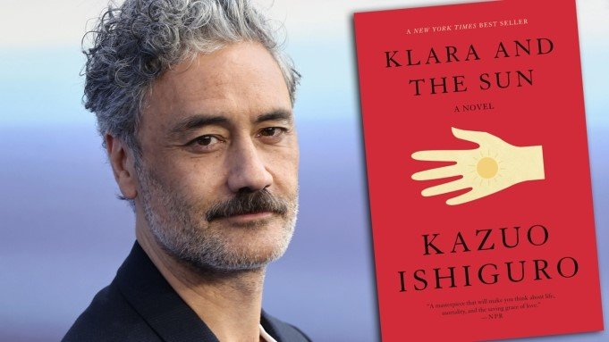 'Klara and the Sun', a movie based on Kazuo Ishiguro's novel, may be directed by Taika Waititi.