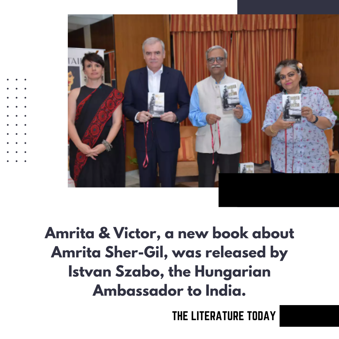 Amrita &amp; Victor, a new book about Amrita Sher-Gil, was released by Istvan Szabo, the Hungarian Ambassador to India.