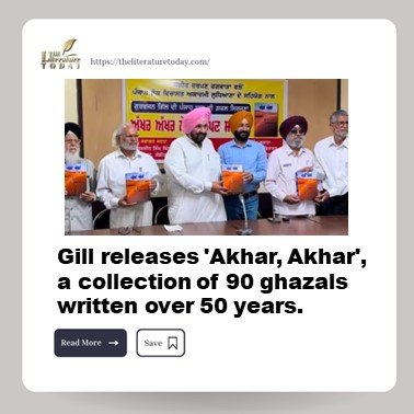 Gill releases 'Akhar, Akhar', a collection of 90 ghazals written over 50 years.