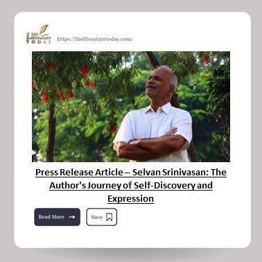 Press Release Article – Selvan Srinivasan: The Author's Journey of Self-Discovery and Expression