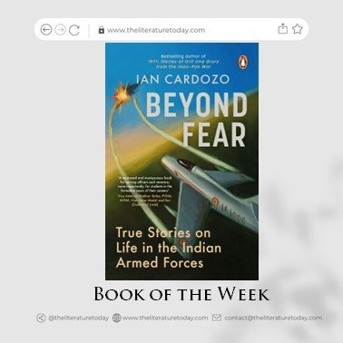 Beyond Fear - True Stories on Life in the Indian Armed Forces By Ian Cardozo