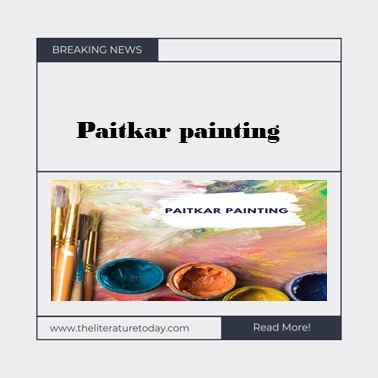Paitkar Painting: Unveiling the Intricate Folk Art of Amadubi Village, Jharkhand