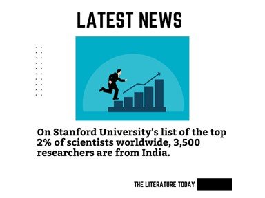 On Stanford University's list of the top 2% of scientists worldwide, 3,500 researchers are from India.