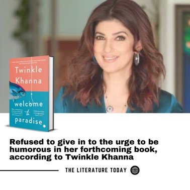 Refused to give in to the urge to be humorous in her forthcoming book, according to Twinkle Khanna