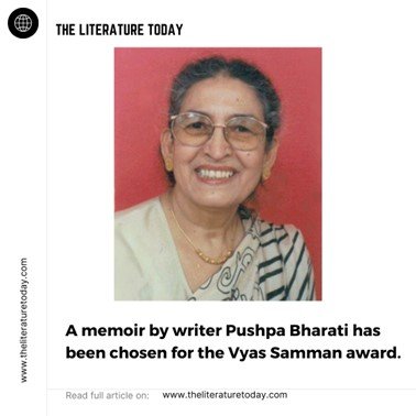 A memoir by writer Pushpa Bharati has been chosen for the Vyas Samman award.