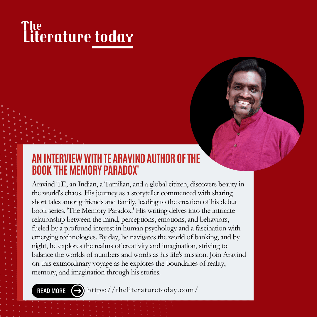 An Interview with TE Aravind Author of the Book 'The Memory Paradox'