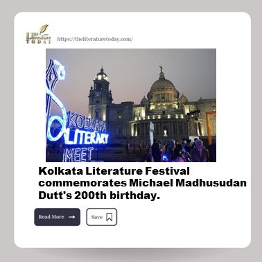 Kolkata Literature Festival commemorates Michael Madhusudan Dutt's 200th birthday.