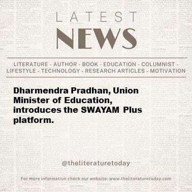 Dharmendra Pradhan, Union Minister of Education, introduces the SWAYAM Plus platform.