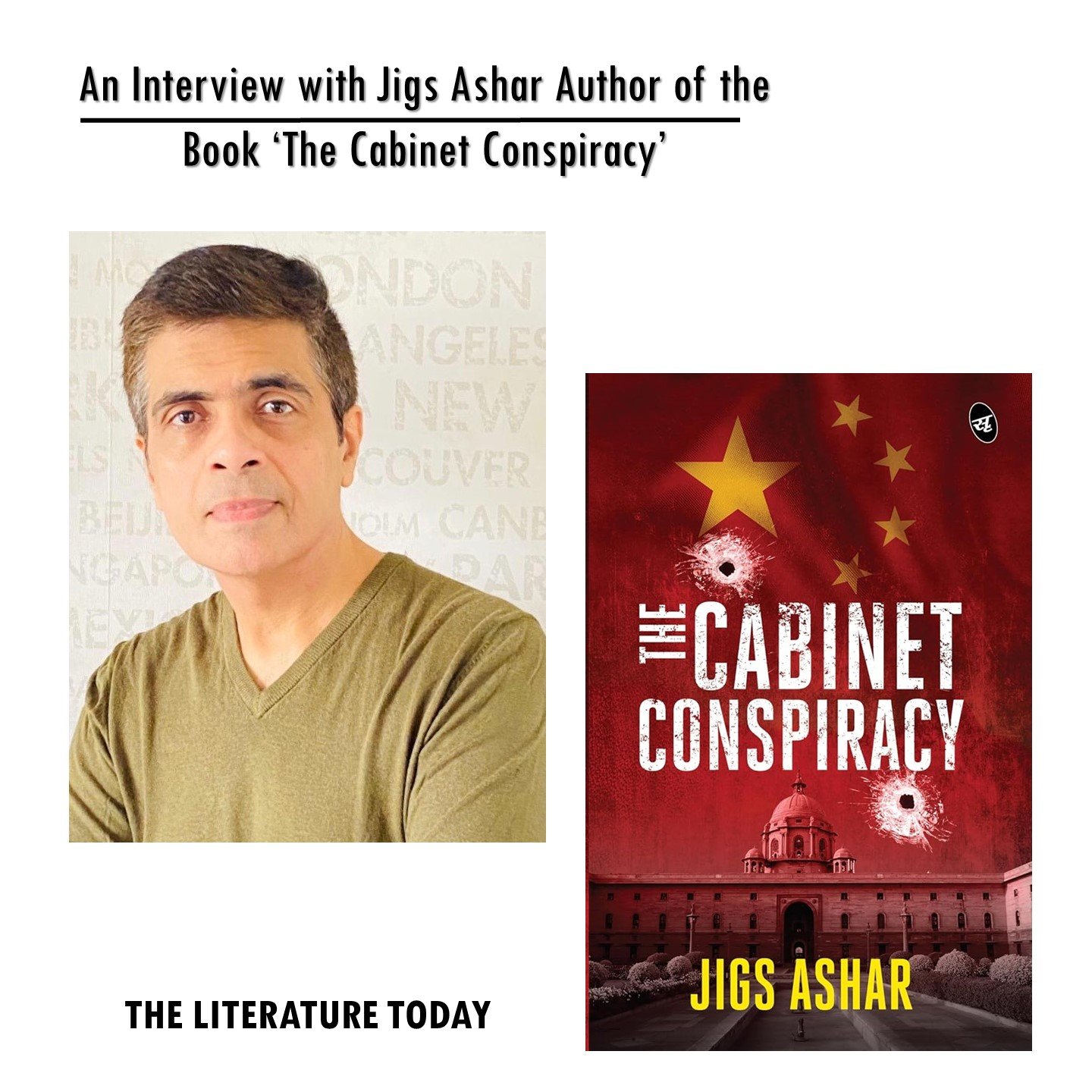 An Interview with Jigs Ashar Author of the Book 'The Cabinet Conspiracy'