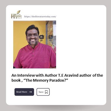 An Interview with Author T.E Aravind author of the book , “The Memory Paradox?”