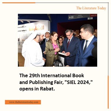 The 29th International Book and Publishing Fair, "SIEL 2024," opens in Rabat.