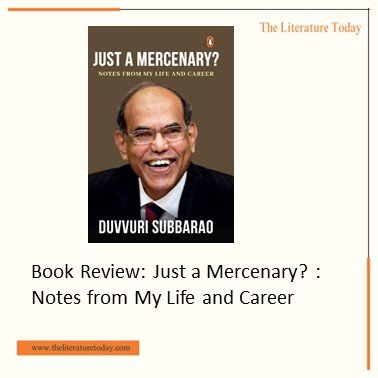 Book Review: Just a Mercenary? : Notes from My Life and Career