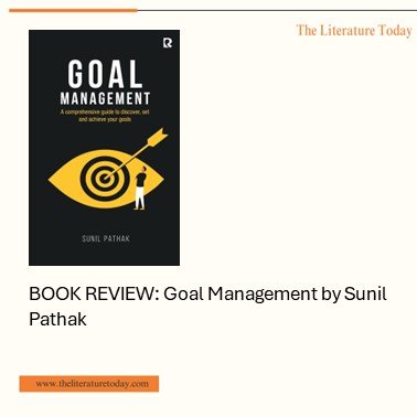 Book Review: Goal Management by Sunil Pathak