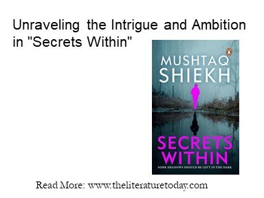 Unraveling the Intrigue and Ambition in "Secrets Within"