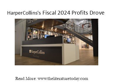 HarperCollins's Fiscal 2024 Profits Drove.