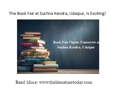 The Book Fair at Suchna Kendra, Udaipur, Is Exciting!