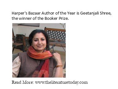 Harper's Bazaar Author of the Year is Geetanjali Shree, the winner of the Booker Prize.