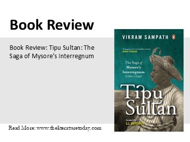 Tipu Sultan: The Saga of Mysore's Interregnum