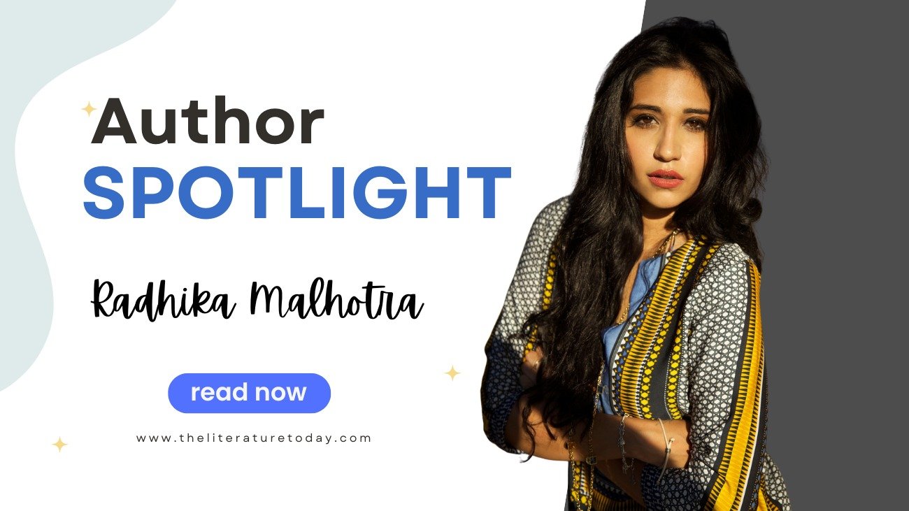 Radhika Malhotra - A Multifaceted Storyteller - Author Spotlight