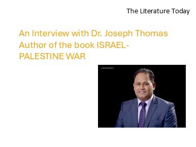 AN INTERVIEW WITH DR. JOSEPH THOMAS AUTHOR OF THE BOOKISRAEL-PALESTINE WAR