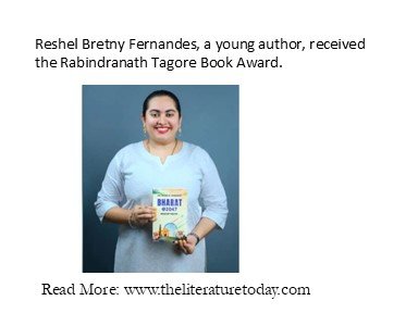 Reshel Bretny Fernandes, a young author, received the Rabindranath Tagore Book Award.