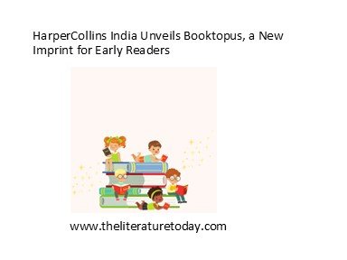 HarperCollins India Unveils Booktopus, a New Imprint for Early Readers