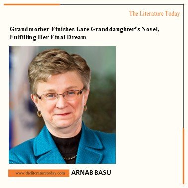 Grandmother Finishes Late Granddaughter’s Novel, Fulfilling Her Final Dream