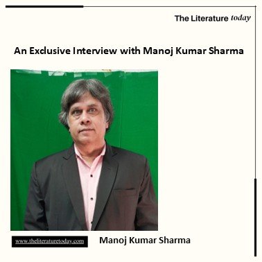 An Exclusive Interview with Manoj Kumar Sharma