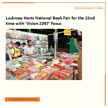 Lucknow Hosts National Book Fair for the 22nd time with ‘Vision 2047’ Focus