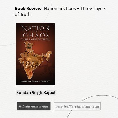 Book Review: Nation in Chaos – Three Layers of Truth by Kundan Singh Rajput