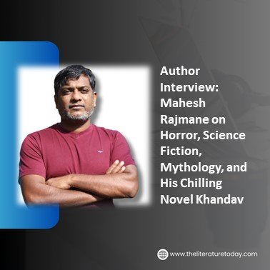 Author Interview: Mahesh Rajmane on Horror, Science Fiction, Mythology, and His Chilling Novel Khandav