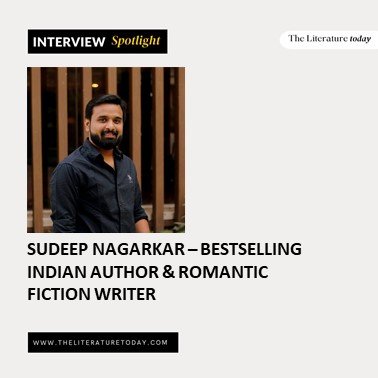 Author Spotlight: Sudeep Nagarkar – Bestselling Indian Author &amp; Romantic Fiction Writer
