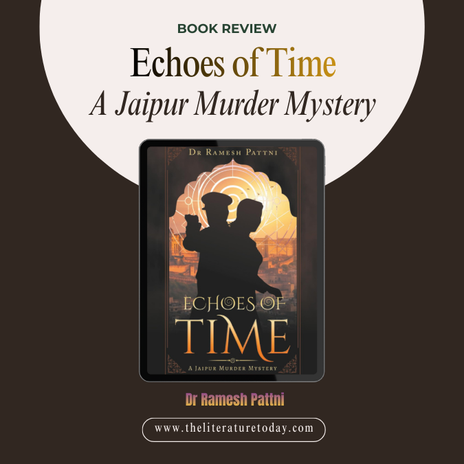 Echoes of Time: A Jaipur Murder Mystery -  Dr Ramesh Pattni