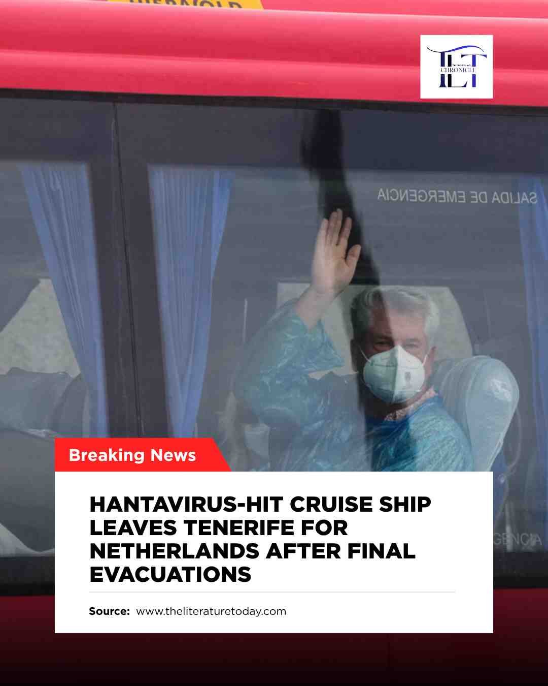 Hantavirus-Hit Cruise Ship Leaves Tenerife for Netherlands After Final Evacuations