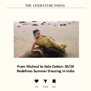 From Mulmul to Kala Cotton: SS/26 Redefines Summer Dressing in India