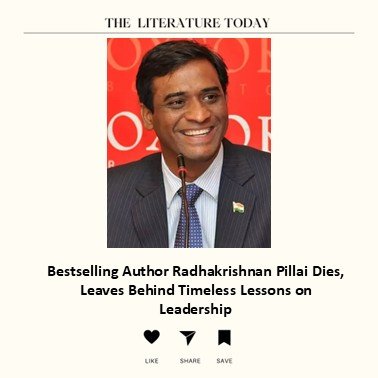 Bestselling Author Radhakrishnan Pillai Dies, Leaves Behind Timeless Lessons on Leadership