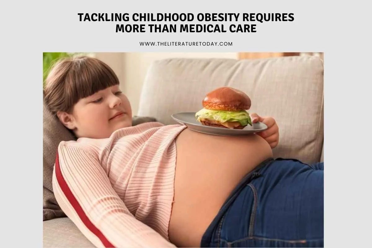 Tackling Childhood Obesity Requires More Than Medical Care