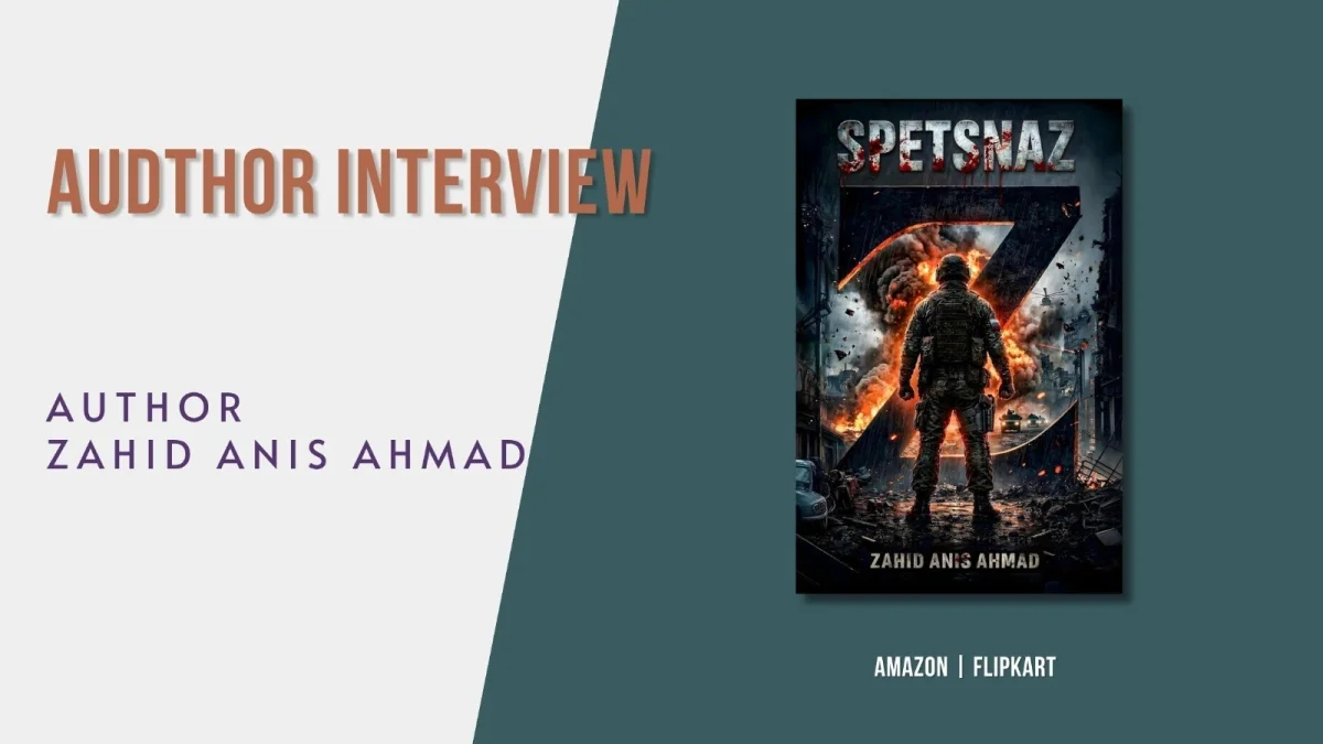 Spetsnaz Z: An Exclusive Conversation with Zahid Anis Ahmad