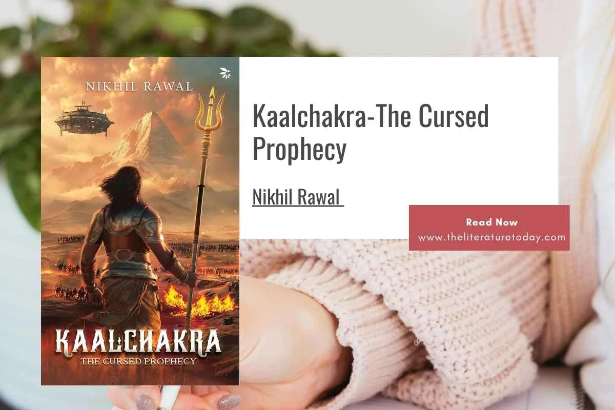 Kaalchakara: The Cursed Prophecy by Nikhil Rawal – A Mythology Fantasy Book Review on Fate, Time, and Destiny